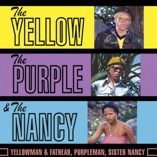 The Yellow, The Purple & The Nancy