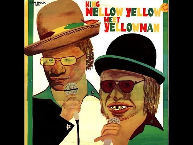 King Mellow Yellow Meets Yellowman